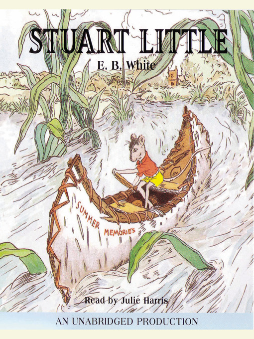 E. B. White创作的Stuart Little作品的详细信息 - 可供借阅